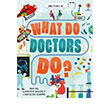 What Do Doctors Do? Usborne