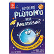 Byklere Pltonu Nasl Anlatrsn? Elma ocuk