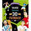 Spor ykleri - Tarih Yazan 30 Futbolcu Doan ocuk