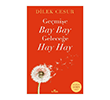 Gemie Bay Bay, Gelecee Hay Hay Kronik Kitap