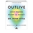 Outlive: Uzun Yaama Bilimi ve Sanat Pegasus Yaynlar