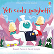 Yeti Cooks Spaghetti Usborne