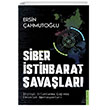 Siber stihbarat Savalar Dijital Silahlanma anda Casusluk Operasyonlar Destek Yaynlar