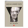 Amcam Ahmed Emin Yaamndan Kesitler Krmz Kedi Yaynlar
