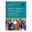 Militarizm ve Toplumsal Cinsiyet;ktisadi Bir nceleme mge Kitabevi Yaynlar