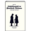 Abdlhamid ve Sherlock Holmes - 2 Sanat Kritik Yaynlar