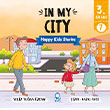 In My City Happy Kids Stories 3 (3. Snf ngilizce Hikaye Seti) Mavi Kirpi