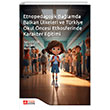 Etnopedagojik Balamda Balkan lkeleri ve Trkiye Okul ncesi Ethosferinde Karakter Eitimi Pegem Akademi Yaynclk