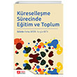 Kreselleme Srecinde Eitim ve Toplum Pegem Akademi Yaynclk