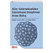 Aile Gelenekselden Gnmze Disiplinler Aras Bak Pegem Akademi