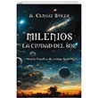 Milenios La Civdad Del Sol Cinius Yaynlar