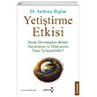 Yetitirme Etkisi Yakamoz Kitap