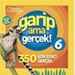 National Geographic Kids - Garip Ama Gerek 6 Beta Kids