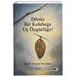 Dn Bir Kelebee U zgrle! Tilki Kitap