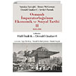 Osmanl mparatorluunun Ekonomik ve Sosyal Tarihi 2 (1600-1914)  Bankas Kltr Yaynlar