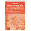 Osmanl mparatorluunda Bankaclk Ticaret ve Yatrm  Bankas Kltr Yaynlar