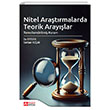 Nitel Aratrmalarda Teorik Araylar Pegem Akademi Yaynclk