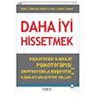 Daha yi Hissetmek Psikonet Yaynlar