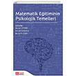 Matematik Eitiminin Psikolojik Temelleri Pegem Akademi Yaynclk