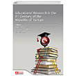 Educational Research in the 2nd Century of the Republic of Trkiye Pegem Akademi Yaynclk