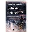 Belirsiz Gelecek mge Kitabevi Yaynlar