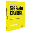 Yaln Dnrsen; 599 Saniye Ksa Deil - Murat . Sandk Makro Kitabevi