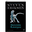Biicinin Kasrgas Malazan Yitikler Kitab 7 thaki Yaynlar