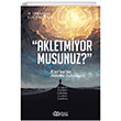 Akletmiyor Musunuz? Kuranda Akledi Eylemleri nsz Yaynclk