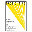 Gaslighting Gereklii arptmann ve Maniplasyonun Karanlk Sanat Tima Yaynlar