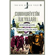 Cumhuriyetin lk Yllar; Demokrasi mi, Diktatrlk m? Beyan Yaynlar
