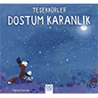 Teekkrler Dostum Karanlk 1001 iek Kitaplar