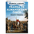 Fransa ve Almanyadan nce Merovenj Dnyasnn Yaratl ve Dnm Minotor Kitap