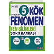 5. Snf Fen Bilimleri KK Soru Bankas Fenomen Okul Yaynlar