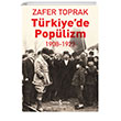 Trkiyede Poplizm - 1908-1923  Bankas Kltr Yaynlar