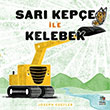 Sar Kepe ile Kelebek thaki ocuk Yaynlar