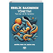Ebelik Bakmnn Ynetimi - Tanlar ve Giriimler Nobel Akademik Yaynclk