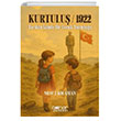 Kurtulu 1922 Tarihin zinde Bir ocuk Yolculuu Glnar Yaynlar