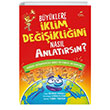 Byklere klim Deiikliini Nasl Anlatrsn? Elma ocuk