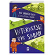 nternetsiz Bir Sabah lk Gen Tima