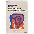 Kuarklardan Kltre Nasl Var Olduk Bugne Nasl Geldik? Fol Kitap