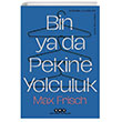 Bin Ya Da Pekine Yolculuk Yap Kredi Yaynlar