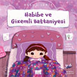 Habibe ve Gizemli Battaniyesi Aile Yaynlar