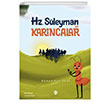 Hz. Sleyman ve Karncalar Trkiye Diyanet Vakf Yaynlar