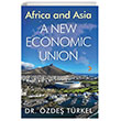 Africa and Asia A New Ekonomic Union Cinius Yaynlar