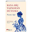 Bana Hi Yazmayan Dnyaya Ko niversitesi Yaynlar