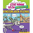 izgi Roman Bilim Maceralar - Dinozorlarn Peinde Ko niversitesi Yaynlar