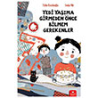 Yedi Yama Girmeden nce Bilmem Grekenler Redhouse Kidz Yaynlar