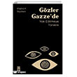 Gzler Gazzede Yok Edilmeye Tanklk Tima Yaynlar