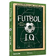 Futbol IQ: Akll Oyuncularn Srlar Teras Kitap