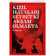 Kzl Havalar Seyret Ki Akam Olmakta tken Neriyat